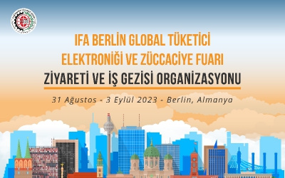 IFA Berlin Global Tüketici Elektroniği ve Züccaciye Fuarı
