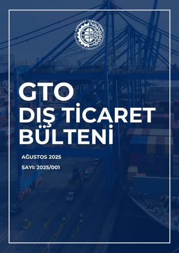 Dış Ticaret Bülteni 2025/Ağustos