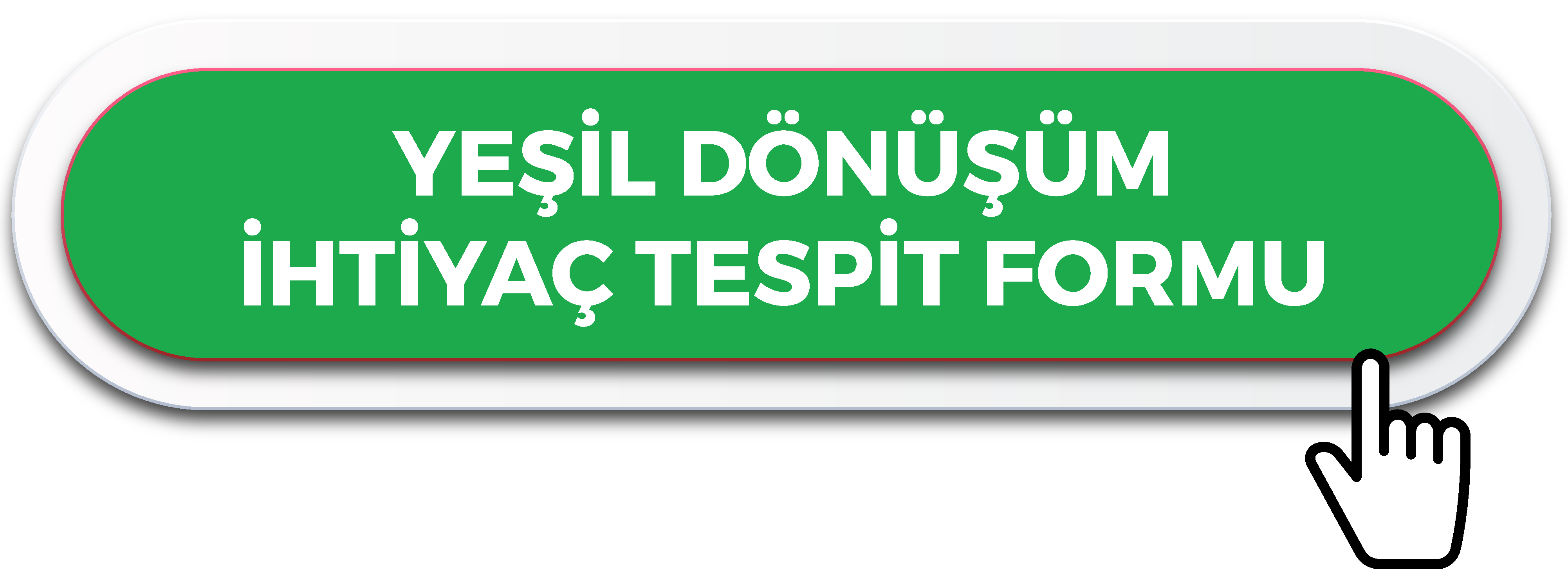 YEŞİL DÖNÜŞÜM BUTON