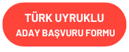 TÜRK ADAYLAR İÇİN BAŞVURU FORMU (1)